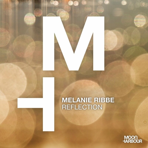 Melanie Ribbe - Reflection [MHD188]